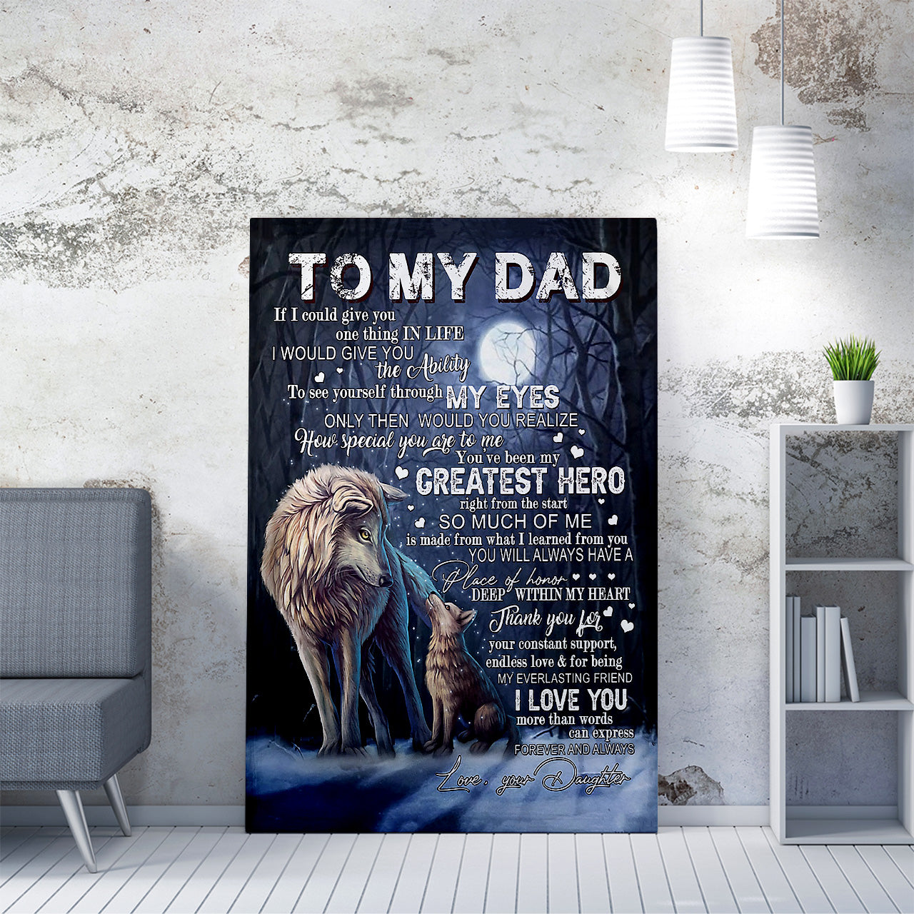 Wolf Canvas Gift For Dad Greatest Hero, The Ability To See Yourself Through My Eyes Canvas