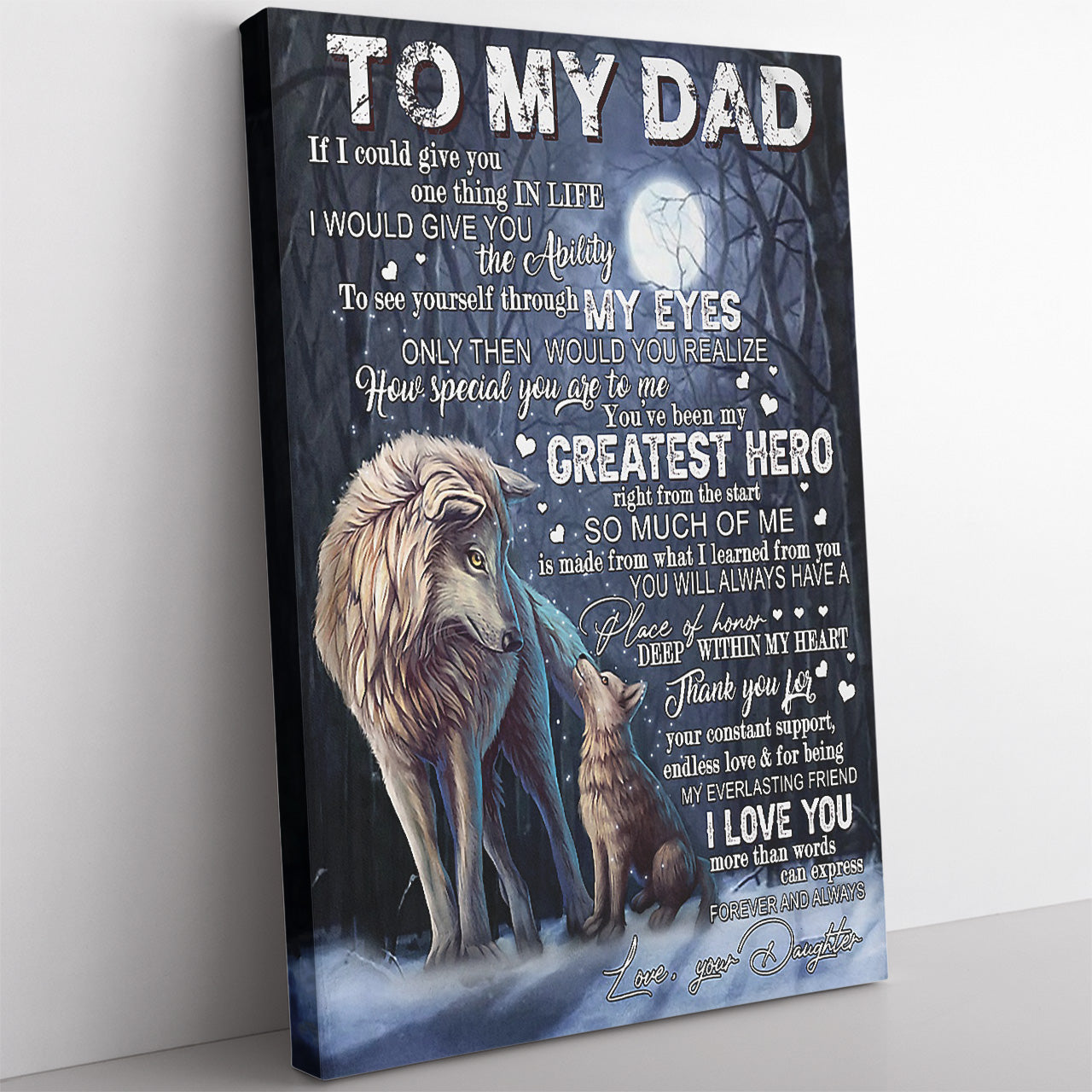 Wolf Canvas Gift For Dad Greatest Hero, The Ability To See Yourself Through My Eyes Canvas