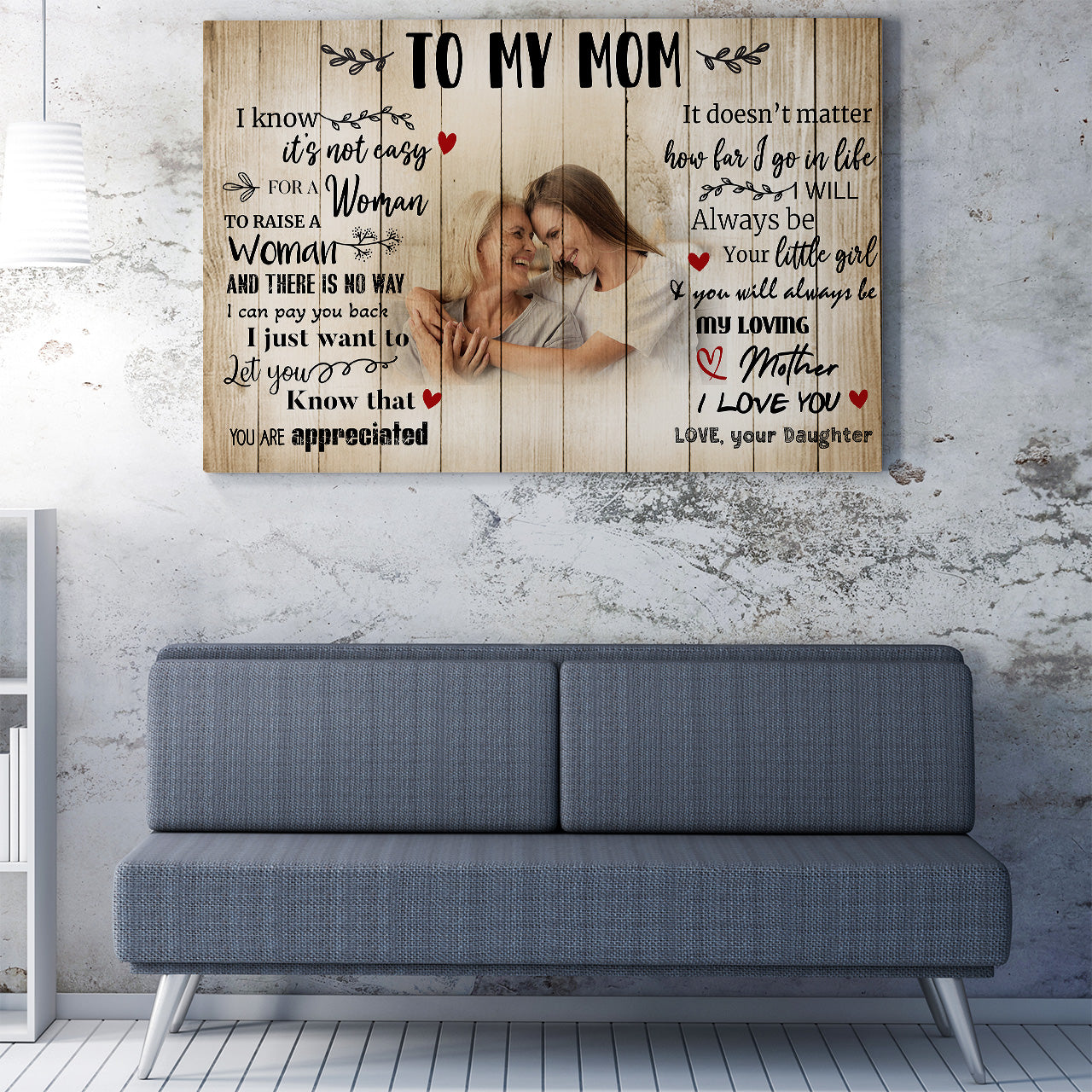 Custom Photo Canvas Gift For Mom, Not Easy For A Woman To Raise A Woman Canvas