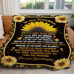 Funny To My Grandma Blanket Gift Ideas, There is So Much Sunshine and Positivity Blanket