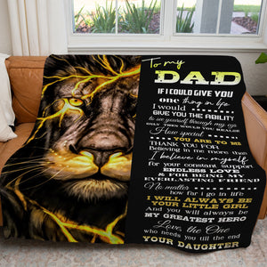 To My Lion Dad Blanket Gift for Dad Father's Day, The Ability to See Yourself Through My Eyes Blanket