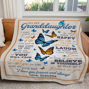 Blanket Gift for Granddaughter, I Didn't Give You The Gift of Life Blanket