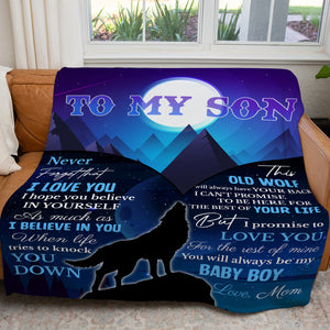 Blanket Gift Ideas To My Son, Love You For The Rest of Mine Blanket