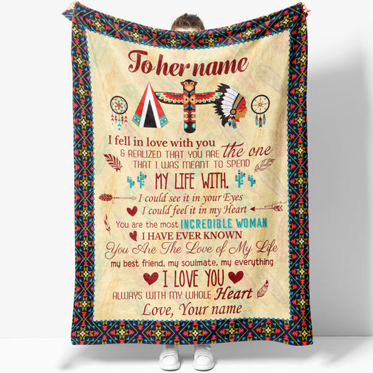 Blanket Gift Ideas To My Native American Wife, You're The Most Incredible Woman Blanket for Her