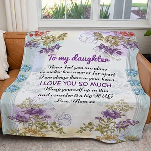 Blanket Gift Ideas For Daughter, I am Always There in Your Heart Mom Blanket for Daughter