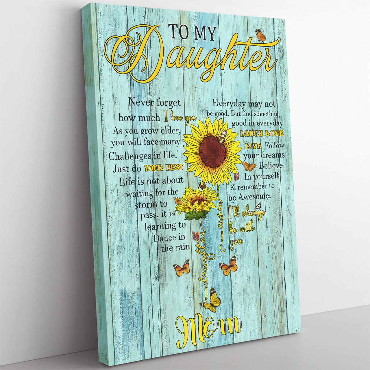 Sunflower Canvas for Gift Daughter, Never Forget How Much I Love You Canvas for Daughter