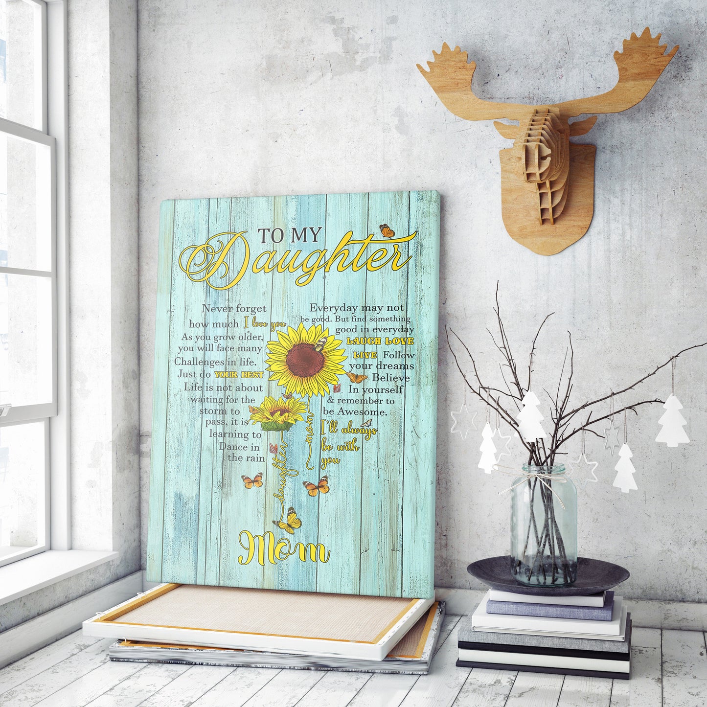 Sunflower Canvas for Gift Daughter, Never Forget How Much I Love You Canvas for Daughter