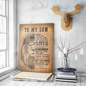 To My Lion Son Canvas, As Much As I Believe in You Canvas from Mom