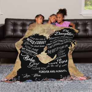 To My Black Daughter Blanket, Love You for The Rest of Mine Blanket