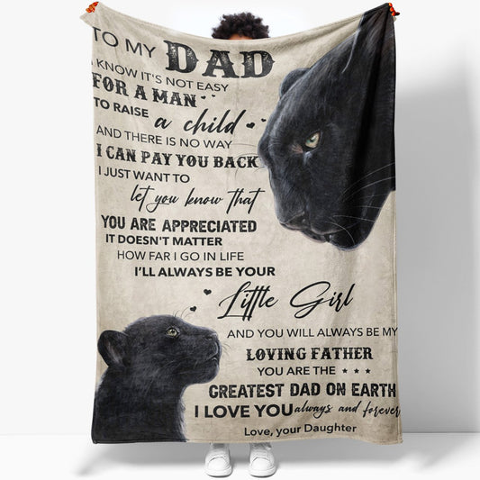 To My Black Panther Dad Blanket, Not Easy for a Man to Raise a Child Blanket from Daughter, Happy Father's Day Gift Ideas, Christmas Gifts For Dad