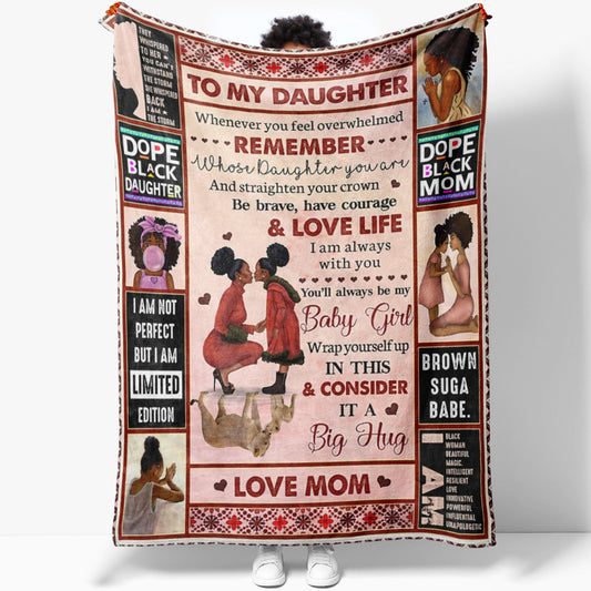 To My Daughter Blanket Gift, Whenever You Feel Overwhelmed Blanket from Black Mom, Birthday Gift Ideas Daughter, Christmas Gifts For Daughter