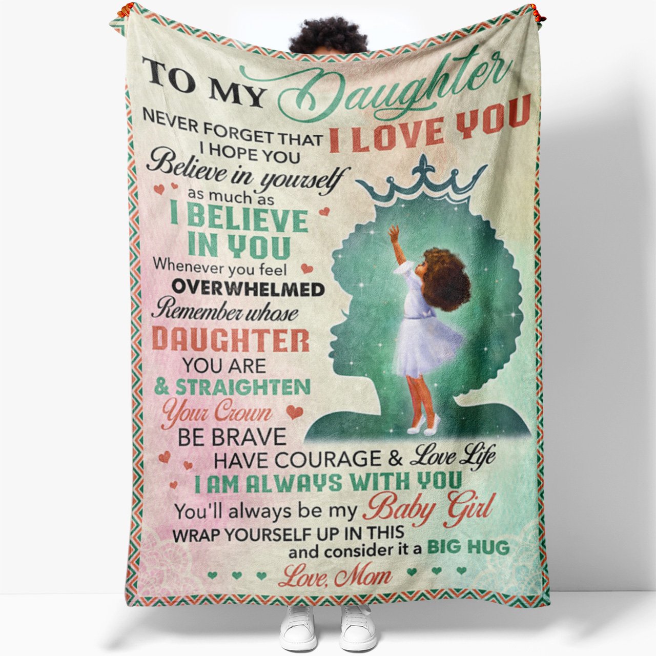 Blanket Gift to My Black Daughter, Straighten Your Crown Be Brave Have  Courage Blanket, Mother Daughter Gifts, Birthday Gifts For Adult Daughter -  Sweet Family Gift