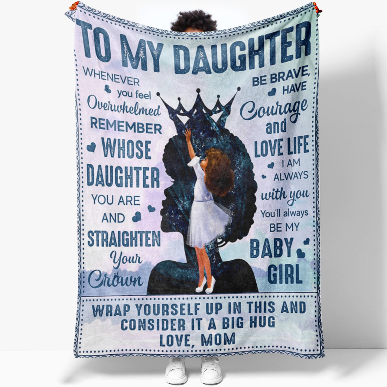 Whenever You Feel Overwhelmed Blanket for Black Daughter, Straighten Your Crown be Brave Blanket for Daughter, Personalized Gifts For Daughter
