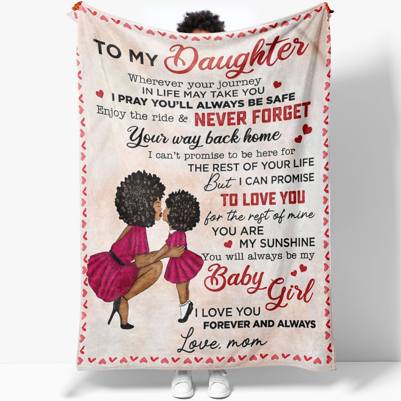 To My Daughter - You'll Always Be My Baby Girl - Personalized