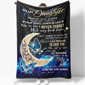 Gift Blanket for Daughter, Whenever Your Journey in Life, I Pray You'll Always be Safe Blanket