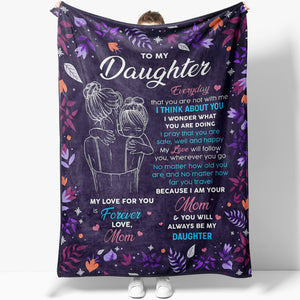 Loving Mom and Daughter Quote Blanket, I Think About You, I Pray That You're Safe Well Happy Blanket