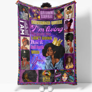 Blanket November Black Queen Birthday Gift, I'm Living My Best Life, I Ain't Going Back and Forth With You, Birthday Christmas Gift for Black Wife