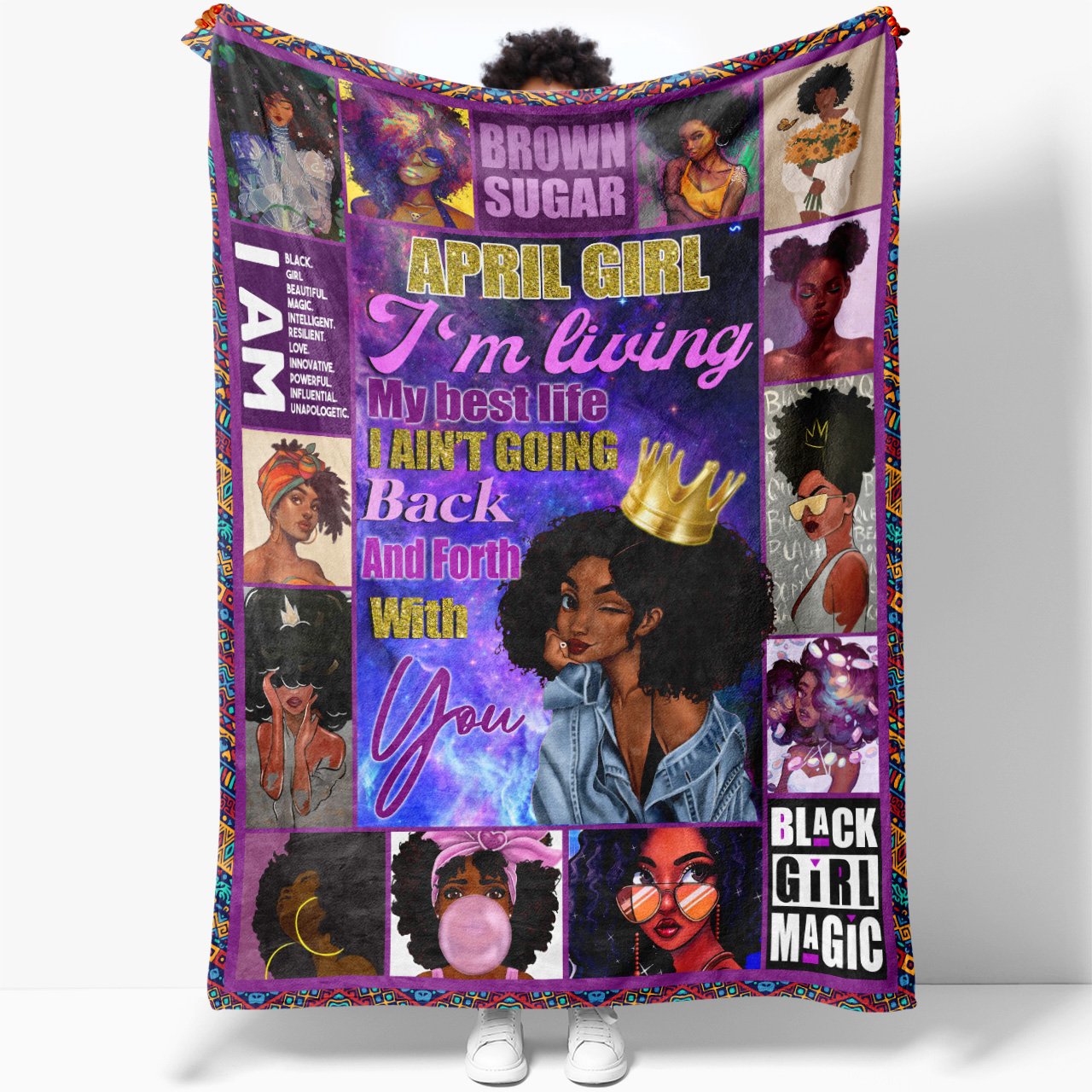 Blanket April Black Girl Birthday Gift, I'm Living My Best Life, I Ain't Going Back and Forth With You, Birthday Christmas Gift for Black Daughter