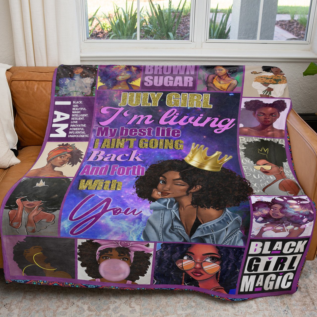 Blanket July Black Girl Birthday Gift, I'm Living My Best Life, I Ain't Going Back and Forth With You, Birthday Christmas Gift for Black Daughter