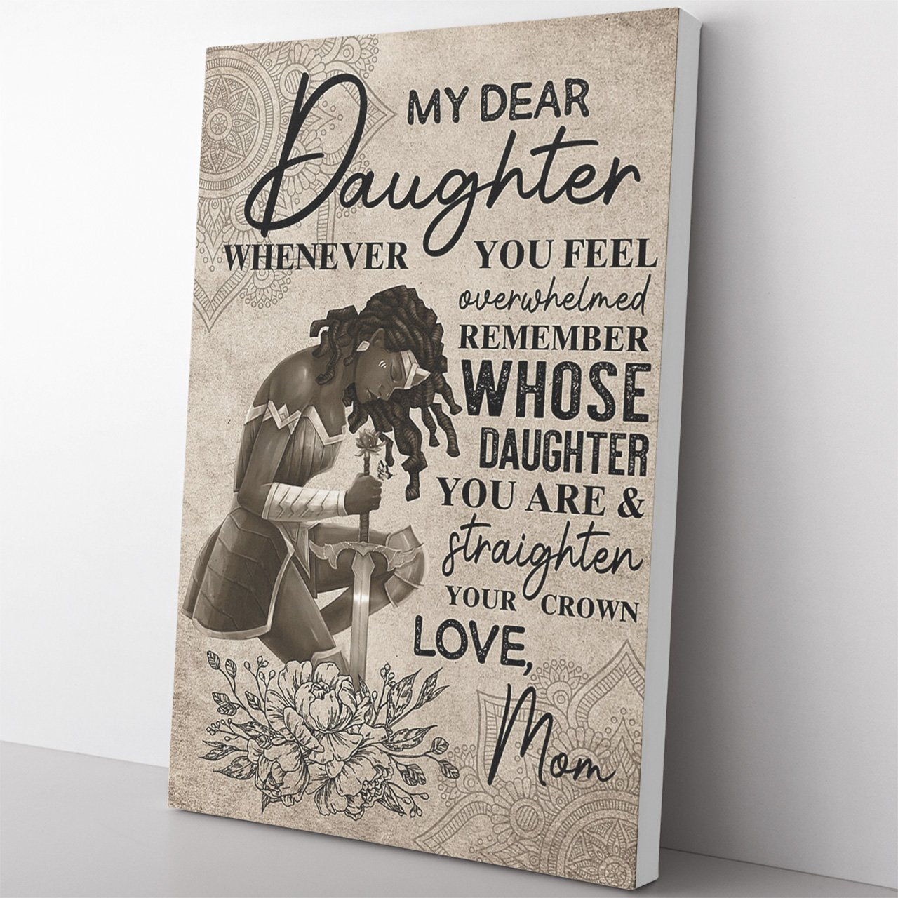 Black Warrior Daughter Canvas Gift, Remember Whose Daughter You Are, Straighten Your Crown Canvas from Mom, Sentimental Graduation Gifts For Daughter