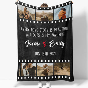 Custom Couple Photos Blanket Gift Ideas, Every Love Story is Beautiful, But Our is Favorite Blanket