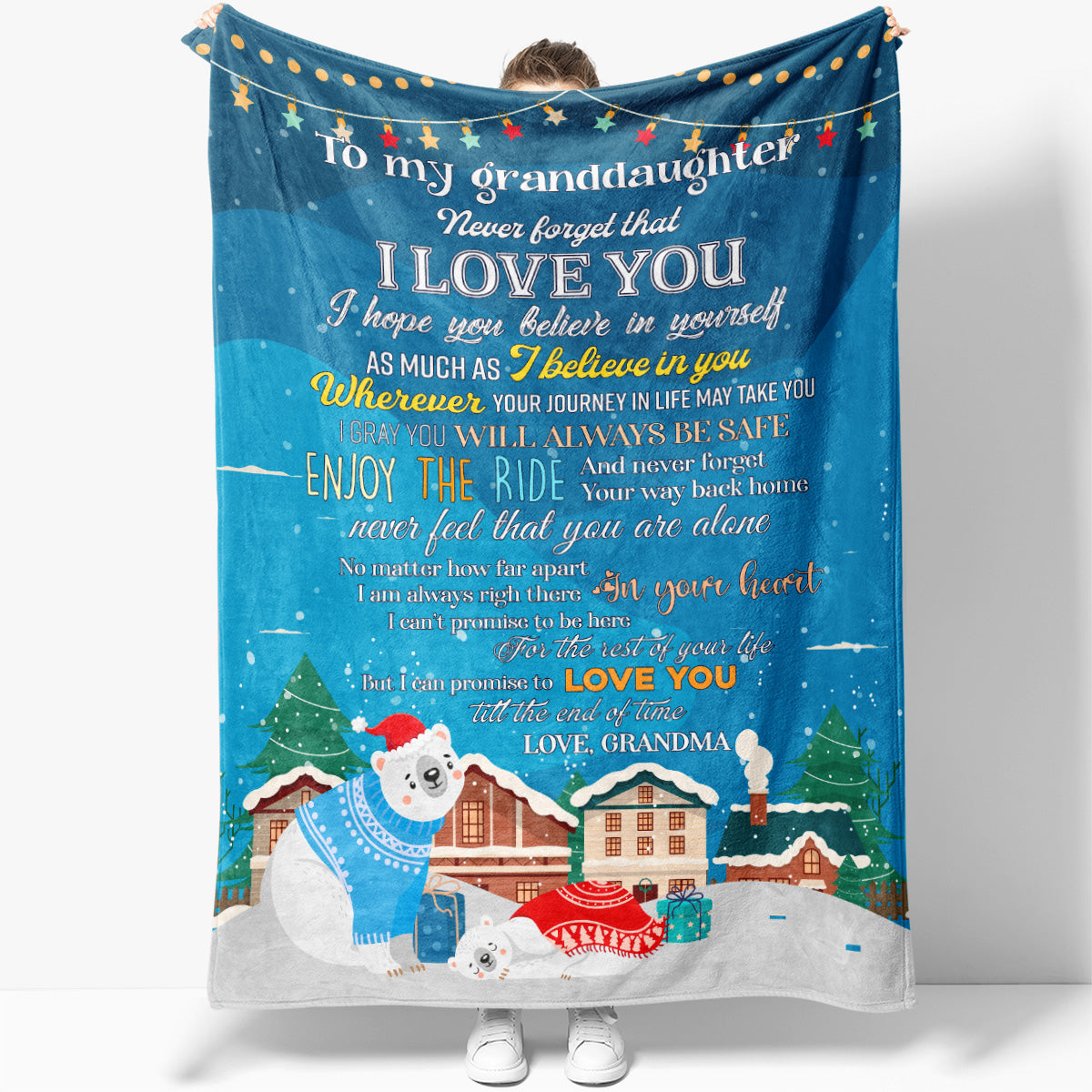 Christmas Bear Blanket to my Granddaughter, Believe in Yourself as Much as I Believe in You Blanket