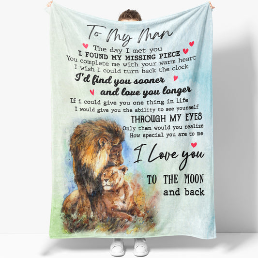 Lion Personalized Blanket for my Man, The Day I Met You, I Found My Missing Piece Blanket for Husband