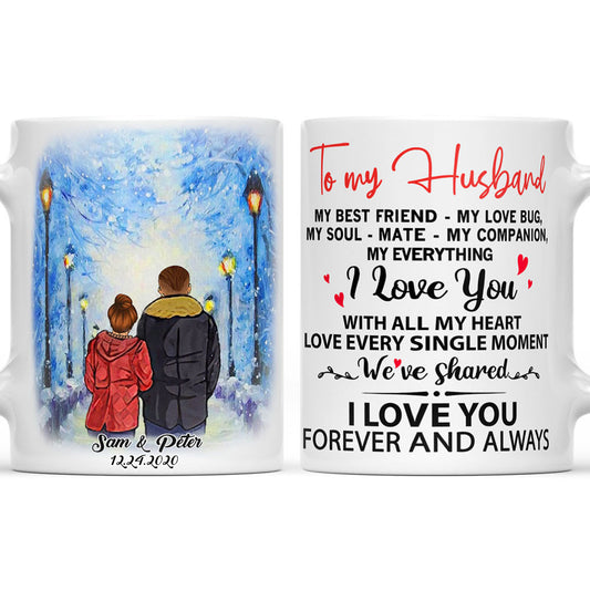 To my Husband Custom Mug, I Love You Forever and Always Mug, Personalized I Love You With all My Heart Mug