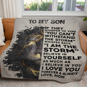 Thunder Lion Blanket for Son, You Are the Storm Blanket, I Believe in You, I Love You my Son Blanket, Meaningful Graduation Christmas Gifts For Son