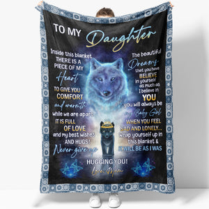 To My Wolf Daughter Blanket Gift, Inside This Blanket is a Piece of My Heart Blanket, Thoughtful Christmas Graduation Birthday Gifts For Daughter