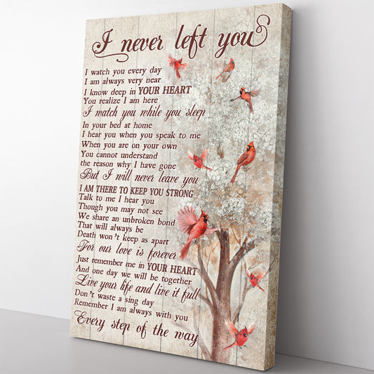 I Never Left You Cardinal Winter Canvas, Memorial Heaven Canvas, Sympathy Loss of Gift Canvas Wall Art, Gift Loss of Dad Mom Grandma Grandpa