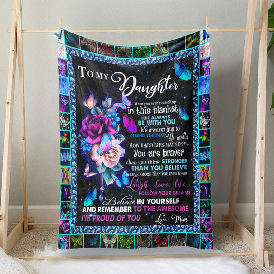 Butterfly Floral Blanket for Daughter, Wrap in This Blanket I'll Always Be With You Blanket, Sentimental Christmas Gifts For Daughter From Mom