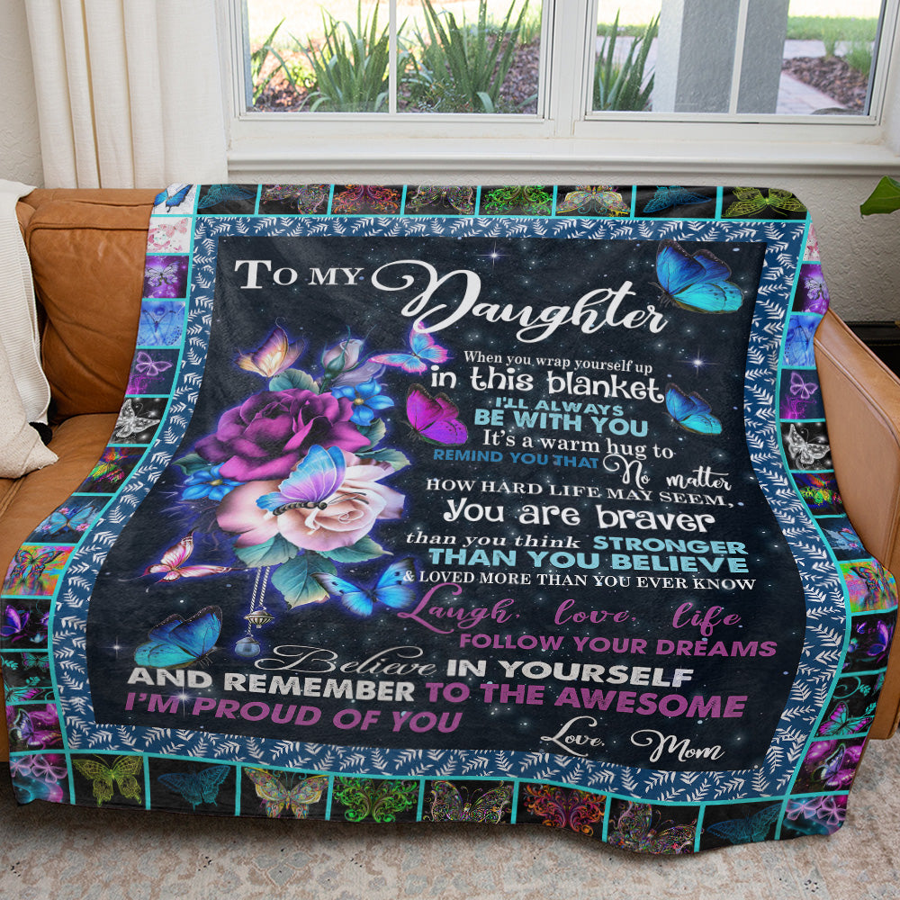 Butterfly Floral Blanket for Daughter, Wrap in This Blanket I'll Always Be With You Blanket, Sentimental Christmas Gifts For Daughter From Mom