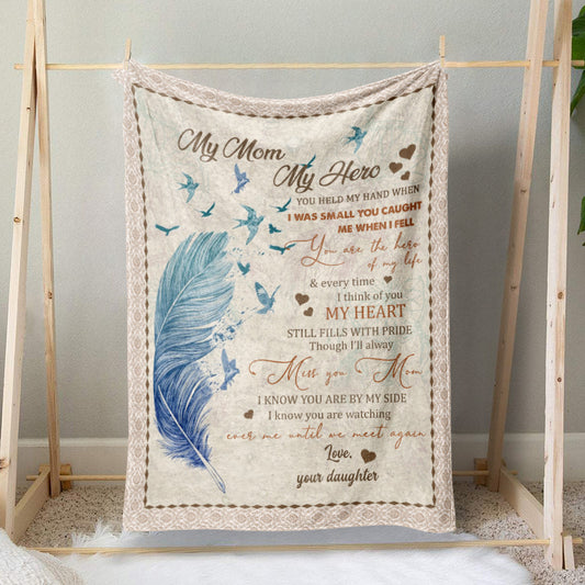 Memorial Blanket Gift for Daughter Loss of Mom, My Mom My Angel You Are The Hero of My Life BLanket, Loss Of Mother In Heaven Remembrance Gifts