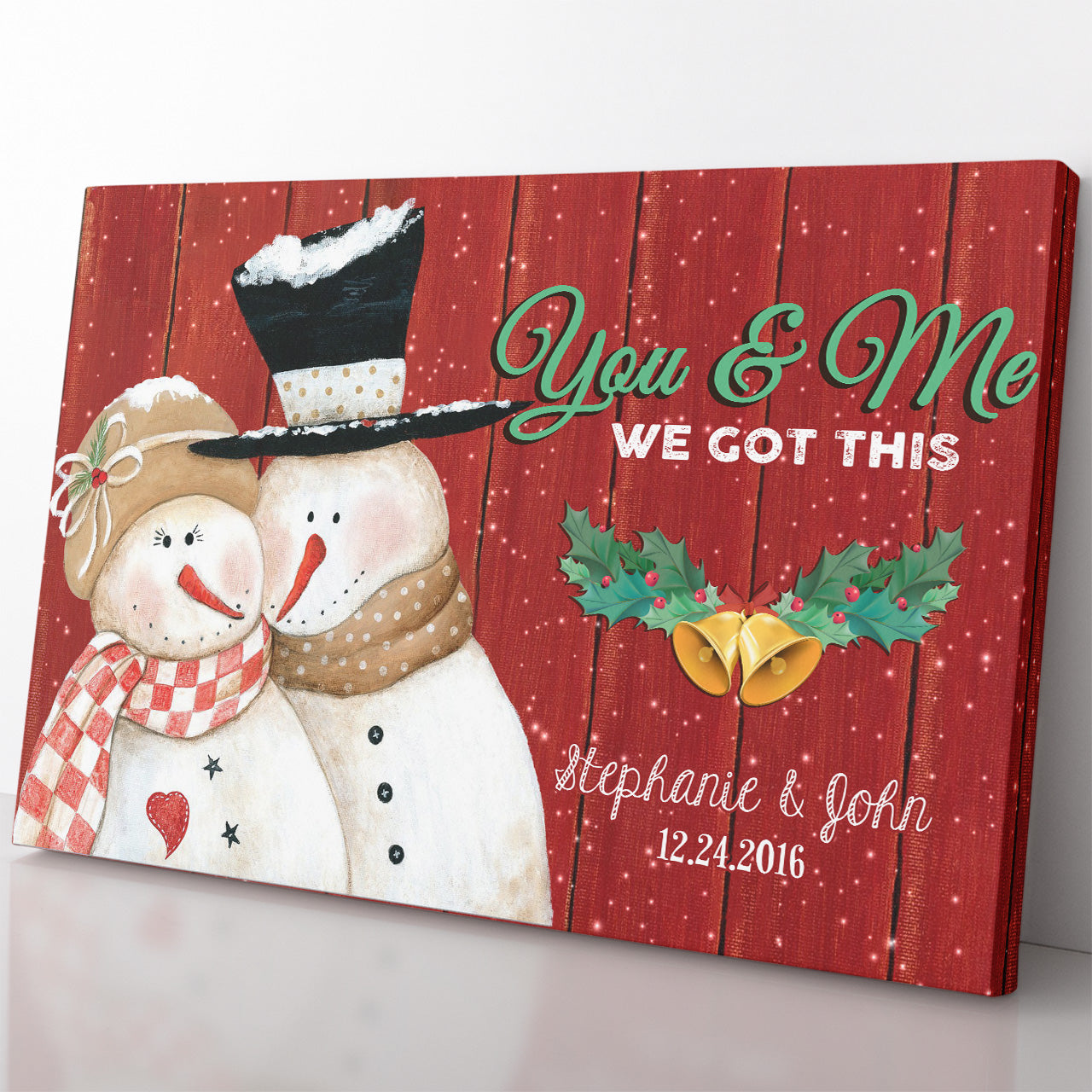 Custom Snowman Couple Canvas Christmas Gift, You and Me We Got This Canvas Wall Art, Christmas Anniversary Wedding Gift for Wife Husband Him Her