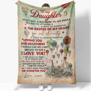 Vintage Blanket Gift for My Daughter, You Are The Keeper of My Heart, I Will Be There to Support You Blanket