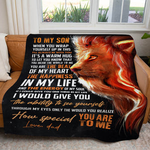 To My Lion Son Gift Blanket, You Are The Beat of My Heart, The Ability to See Yourself Through My Eyes Blanket