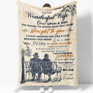 To My Wonderful Wife Blanket, Elder Couple Gift, Broken Road Led Me Straight to You, Falling in Love With You