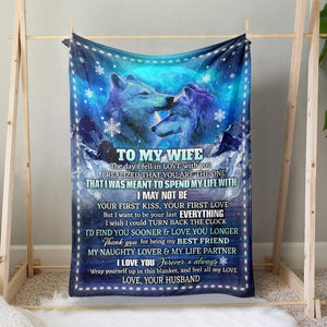 To My Wolf Wife Gift Blanket, You Are The One I Spend My Life With, I Want to be your Last Everything Blanket