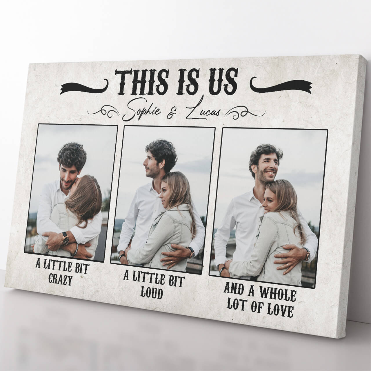 This is Us, A Little Bit Crazy and Loud, Whole Lot of Love Canvas, Funny Custom Photo Canvas Gift