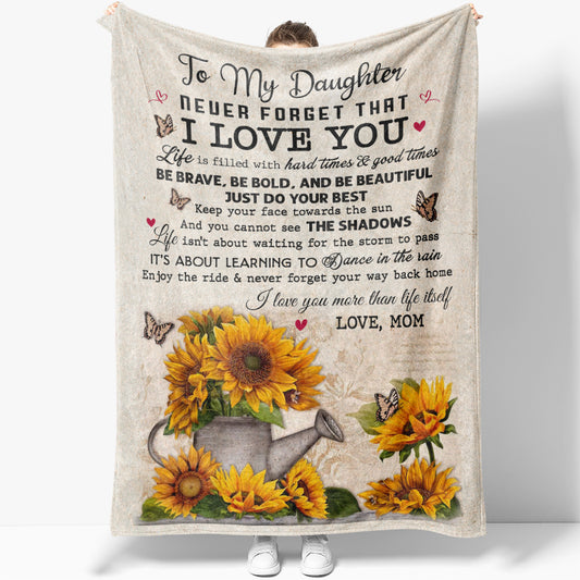 Beautiful Sunflower Blanket Gift Daughter, Be Brave Be Bold and Be Beautiful Motivational Blanket for Daughter