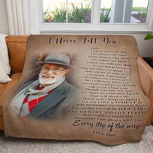 I Never Left You Custom Photo Blanket, Sympathy Blanket for Loss Of Father