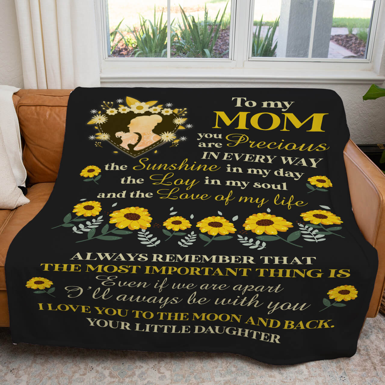 Mom You Are Precious in Every Way The Sunshine in My Day Blanket