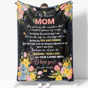 My Beautiful MoTher's Day Gift for Mom Blanket, You Gave Me The Confidence Blanket 