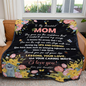 My Beautiful MoTher's Day Gift for Mom Blanket, You Gave Me The Confidence Blanket 