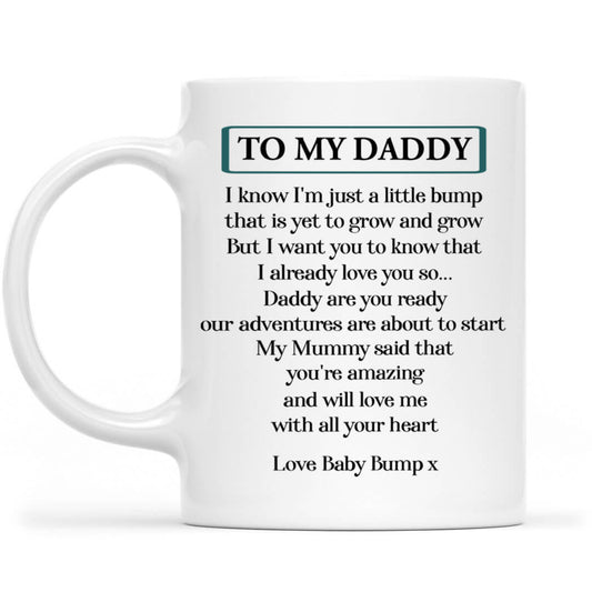 To My Daddy From Baby Bump Dad to Be Father's Day Mug