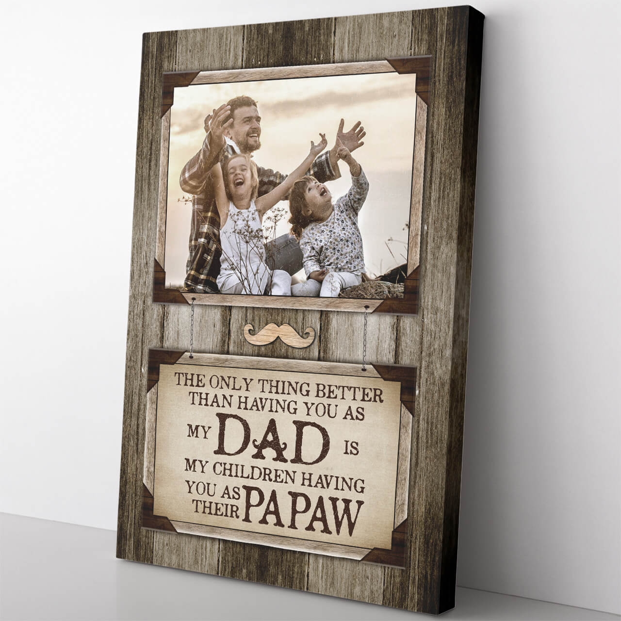 The Only Thing Better Than Having You As My Dad Canvas, Canvas for Dad, Father's Day Gift Ideas 220725C05