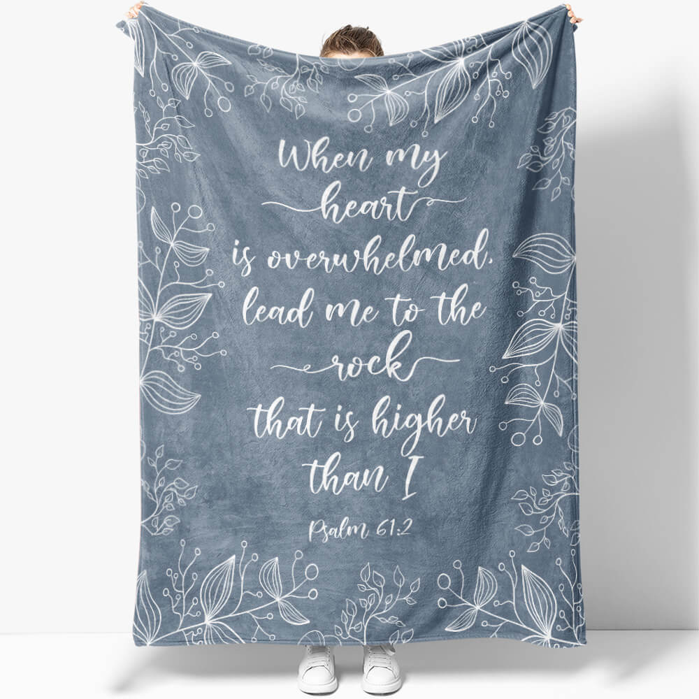 Personalized Motivational Scripture Blanket, When My Heart is Overwhelmed Blanket