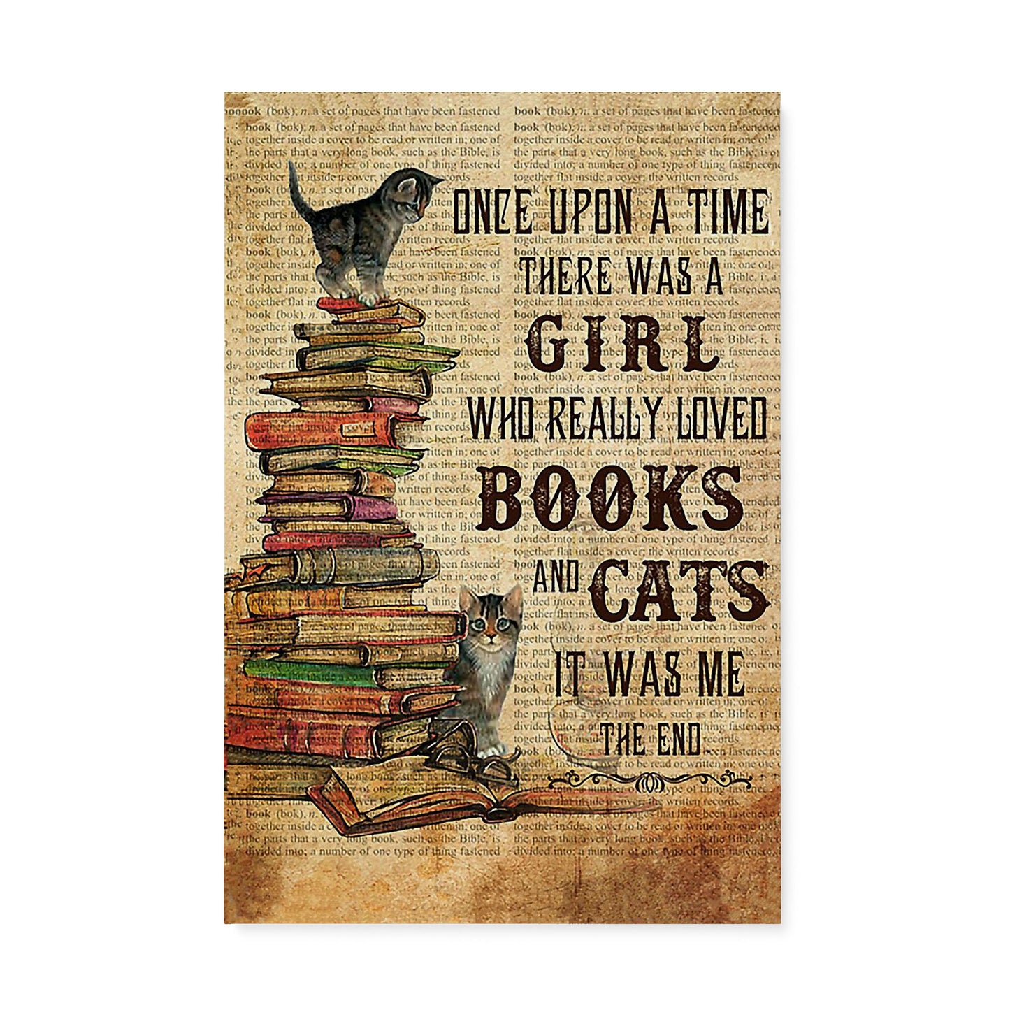 Once Upon A Time There Was A Girl Who Really Loved Books And Cats It Was Me Home Decoration Gift Ideas Cat Mom Matte Canvas