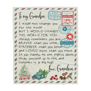 Blanket Christmas Gift For Grandson, Valentine Gifts For Grandsons, Not Change You